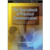 The Sourcebook Of Practical Communication by Susan Addlestone
