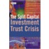 The Split Capital Investment Trust Crisis