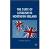 The State of Loyalism in Northern Ireland by Graham Spencer