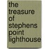 The Treasure Of Stephens Point Lighthouse