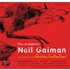 The Ultimate Neil Gaiman Audio Collection