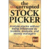 The Uncorrupted Stock Picker [with Cdrom] door Richard L. Spellman