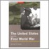 The United States And The First World War