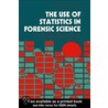 The Use of Statistics in Forensic Science door D.A. Stoney