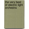 The Very Best of Electric Light Orchestra door Onbekend