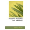 The Works Of Robert G. Ingersoll Volume I door Onbekend