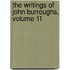 The Writings Of John Burroughs, Volume 11