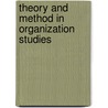 Theory And Method In Organization Studies by Antonio Strati
