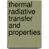 Thermal Radiative Transfer and Properties