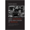 They Destroyed Iraq And Called It Freedom by Geoffrey Leslie Simons