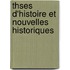 Thses D'Histoire Et Nouvelles Historiques