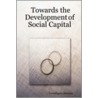 Towards the Development of Social Capital door Veredigno Atienza