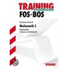 Training Grundwissen Mathematik 2 Fos/bos door Onbekend
