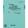 Training Kleines Deutsches Sprachdiplom 1 by Roland Dittrich