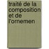 Traité De La Composition Et De L'Ornemen