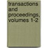 Transactions And Proceedings, Volumes 1-2