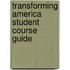 Transforming America Student Course Guide
