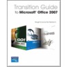 Transition Guide To Microsoft Office 2007 door Prentice Prentice Hall