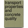 Transport Properties and Concrete Quality door Jan P. Skalny