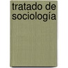 Tratado De Sociología door Eugenio Marï¿½A. De Hostos