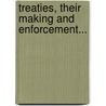 Treaties, Their Making and Enforcement... door Samuel Benjamin Crandall