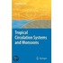 Tropical Circulation Systems and Monsoons