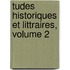 Tudes Historiques Et Littraires, Volume 2