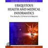 Ubiquitous Health And Medical Informatics by Sabah Mohammed
