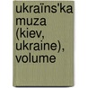 Ukraïns'Ka Muza (Kiev, Ukraine), Volume door Onbekend