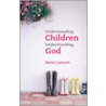 Understanding Children, Understanding God door Ronni Lamont