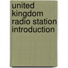 United Kingdom Radio Station Introduction door Source Wikipedia