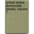 United States Democratic Review, Volume 7