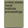 United States Naval Institute Proceedings door G.M. Ravenscroft