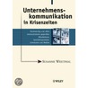 Unternehmenskommunikation In Krisenzeiten door Susanne Westphal