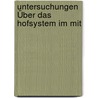 Untersuchungen Über Das Hofsystem Im Mit door Karl Theodor Ferdina Von Inama-Sternegg