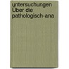 Untersuchungen Über Die Pathologisch-Ana door Carl Ernst Emil Hoffmann
