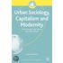 Urban Sociology, Capitalism And Modernity