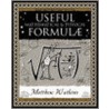 Useful Mathematical And Physical Formulae door Matthew Watkins