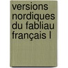 Versions Nordiques Du Fabliau Français L door Mantel