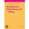 Verteidigung in Vollstreckung und Vollzug door Onbekend