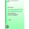 Verwaltungsrecht für die Fallbearbeitung by Raimund Brühl