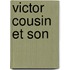 Victor Cousin Et Son