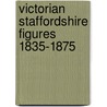 Victorian Staffordshire Figures 1835-1875 door Nicholas Harding