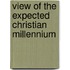View Of The Expected Christian Millennium