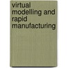 Virtual Modelling and Rapid Manufacturing door Mateus Artur Jorge