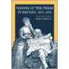 Visions Of The Press In Britain,1850-1950 door Mark Hampton