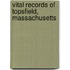Vital Records Of Topsfield, Massachusetts