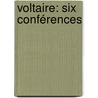 Voltaire: Six Conférences door David Friedrich Strauss