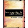 Vorlesungen Über Die Alte Geschichte door Friedrich Raumer