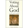 Voting About God In Early Church Councils door Ramsay MacMullen